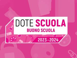 Dote Scuola - Buono Scuola  2023-2024